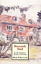 Howards End : E.M. Forster's House of Fiction (Twayne's Masterwork Studies, No. 93)