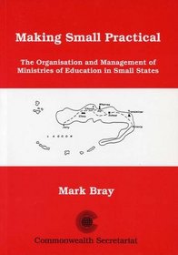 Making Small Practical: The Organisation and Management of Ministries of Education in Small States