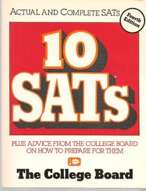 10 Sat's: Plus Advice from the College Board on How to Prepare for Them (Ten Sat's)