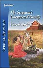 The Sergeant's Unexpected Family (Small-Town Sweethearts, Bk 2) (Harlequin Special Edition, No 2673)