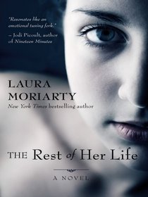 The Rest of Her Life (Thorndike Press Large Print Basic Series)