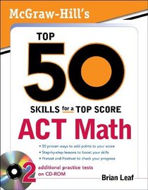 McGraw-Hill's Top 50 Skills for a Top Score: ACT Math
