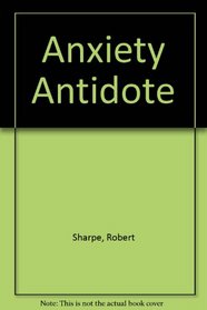 Anxiety Antidote