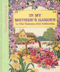 In My Mother's Garden (An American Sampler)