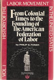 History of the Labor Movement in the United States (History of the Labor Movement in the United States)
