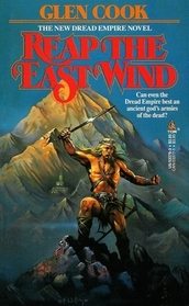 Reap the East Wind (Last Chronicle of the Dread Empire, Bk 1)