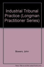 Industrial Tribunal Practice (Longman practitioner series)