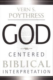 God-Centered Biblical Interpretation