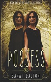 Possess (Mary Hades) (Volume 2)