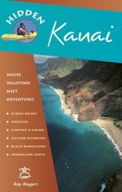 Hidden Kauai: Including Hanalei, Princeville, and Poipu