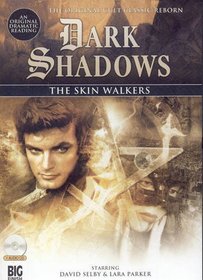 The Skin Walkers (Dark Shadows)