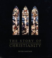 The Story of Christianity