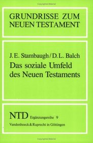 Grundrisse zum Neuen Testament, Bd.9, Das soziale Umfeld des Neuen Testaments