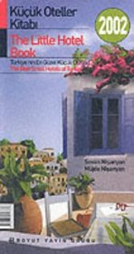 The Best Small Hotels of Turkey - 2000 (English and Turkish Edition)