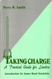 Taking Charge: A Practical Guide for Leaders