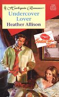 Undercover Lover (Sealed with a Kiss) (Harlequin Romance, No 3386)