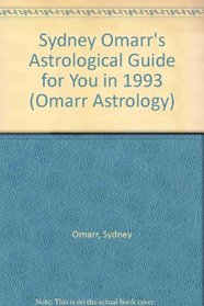 Sydney Omarr's Astrological Guide for You in 1993 (Omarr Astrology)