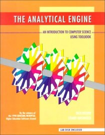 Analytical Engine : An Introduction to Computer Science Using Toolbook