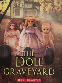 The Doll Graveyard (Hauntings)