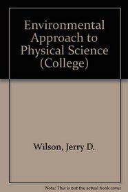 An environmental approach to physical science