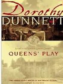 Queen's Play (Lymond Chronicles, Bk 2)