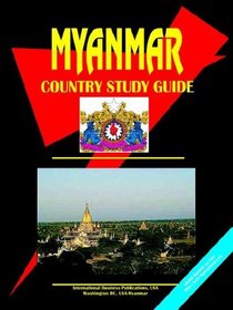 Myanmar Country Study Guide (World Country Study Guide Library)