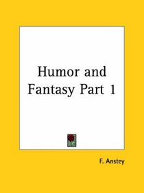 Humor and Fantasy, Part 1