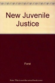 The New Juvenile Justice