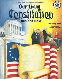 Our Living Constitution Then and Now