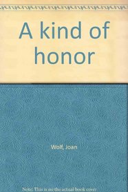 A kind of honor