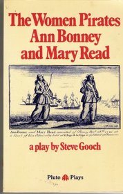 The Women Pirates, Ann Bonney and Mary Read