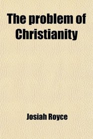 The problem of Christianity