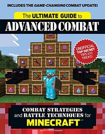 The Ultimate Guide to Advanced Combat: Combat Strategies and Battle Techniques for Minecraft?