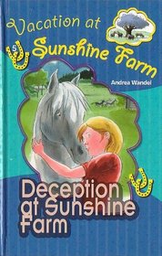 Deception At Sunshine Farm (Vacation at Sunshine Farm)