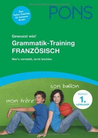 PONS Gewusst wie! Grammatik-Training Franzsisch. 1 Lernjahr