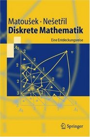 Diskrete Mathematik: Eine Entdeckungsreise (Springer-Lehrbuch) (German Edition)