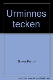 Urminnes tecken (Swedish Edition)