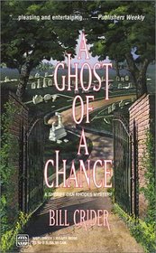 A Ghost of a Chance (Sheriff Dan Rhodes, Bk 10)
