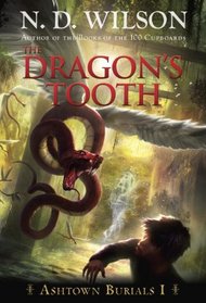 The Dragon's Tooth (Ashtown Burials, Bk 1)