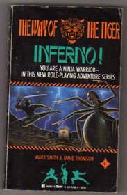 Inferno! (The Way of the Tiger Series)