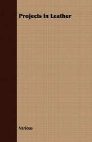 Projects in Leather