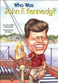Who Was John F. Kennedy? (Turtleback School & Library Binding Edition) (Who Was...? (Prebound))