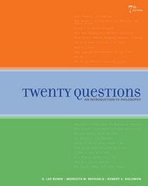 Twenty Questions: An Introduction to Philosophy