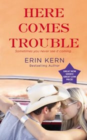Here Comes Trouble (Trouble, Bk 2)