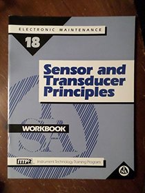 Sensor and Transducer Principles (Electronic Maintenance, 18)