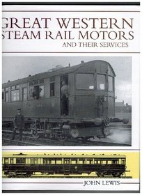 Great Western Steam Rail Motors - and Their Services