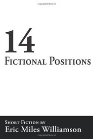 14 Fictional Positions