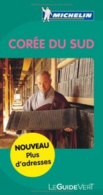 Michelin Green Guide Coree du sud (French Edition)