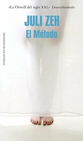 El mtodo (Literatura Mondadori / Mondadori Literature) (Spanish Edition)