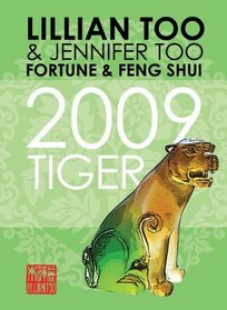 Fortune & Feng Shui 2009 Tiger (Fortune and Feng Shui)